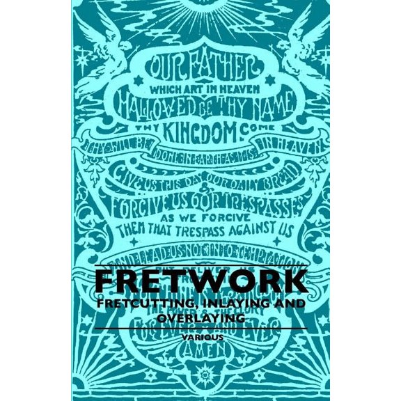 Fretwork - Fretcutting, Inlaying and Overlaying, (Paperback)