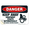 thumbnail image 1 of Keep Away Equipment Starts Automatically Can Cause Severe Injury Sign, OSHA Danger Sign, 10x7 Vinyl Sticker, 1 of 1