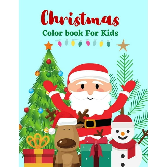 Christmas Color Book For Kids : A Festive Coloring Book for Kids (Paperback)