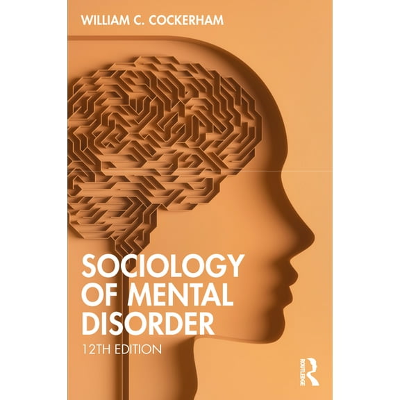 Sociology of Mental Disorder, (Paperback)
