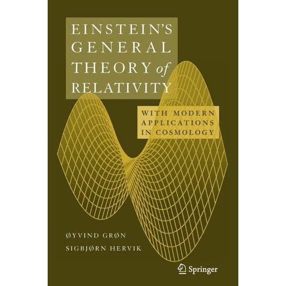 Einstein's General Theory of Relativity: With Modern Applications in Cosmology, (Paperback)