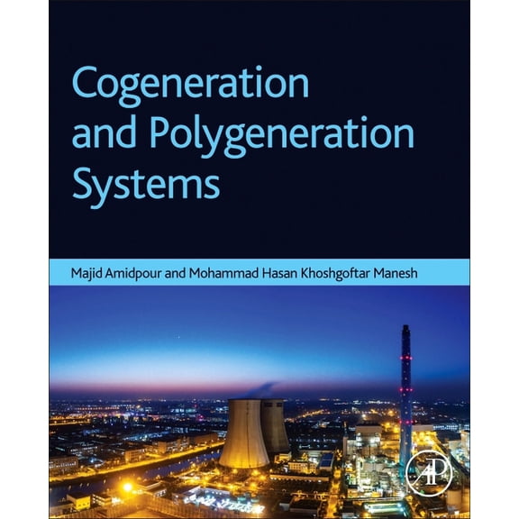 Cogeneration and Polygeneration Systems, (Paperback)