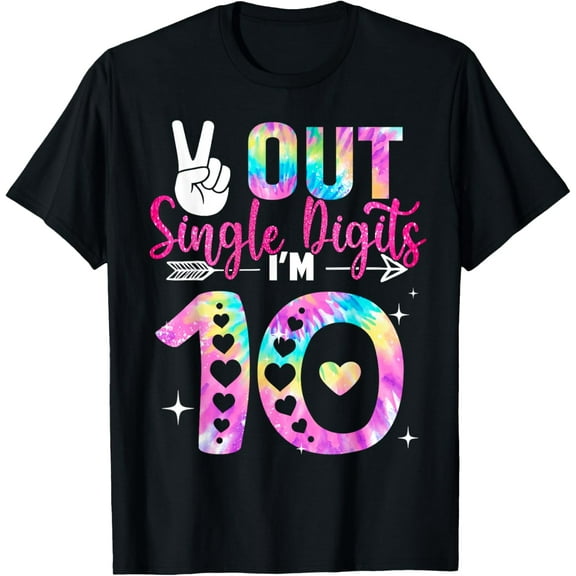 Peace Out Single Digits I'm 10 Digits Tie Dye Birthday Girls T-ShirtMen and women, White Black T-shirt, size: Extra large S-4XL