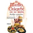 thumbnail image 1 of El Medio Oriente En Su Mesa Platillos Regionales, 1 of 2