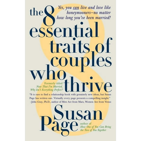 The 8 Essential Traits of Couples Who Thrive, (Paperback)