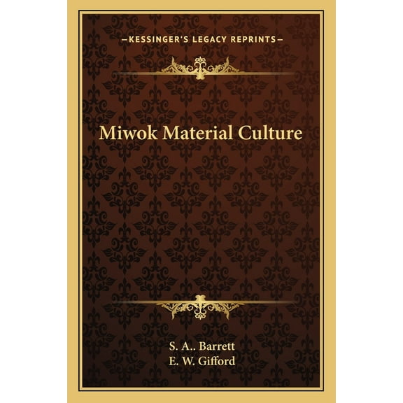 Miwok Material Culture (Paperback)