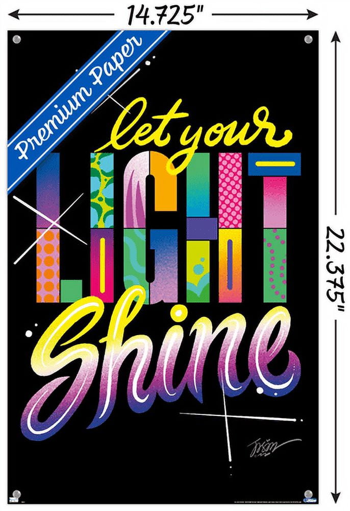 Jason Naylor - Let Your Light Shine Wall Poster with Push Pins, 14.725" x 22.375"