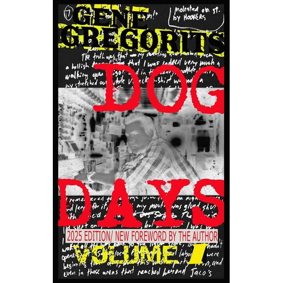 Pre-Owned Dog Days: Volume One (Paperback) 0615600514 9780615600512