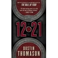 thumbnail image 1 of Pre-Owned 12.21: A Novel, 9780812984675, 0812984676, Paperback,, 1 of 1