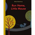 thumbnail image 2 of Run Home, Little Mouse, 2 of 2