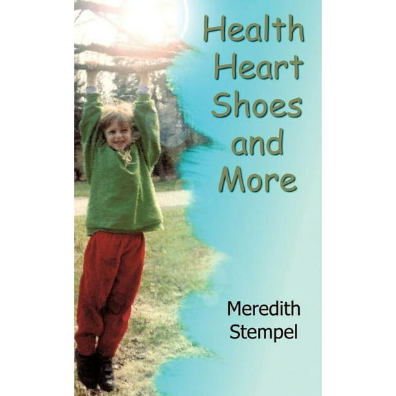 Health, Heart, Shoes, and More