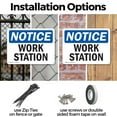 thumbnail image 3 of (2 Pack) Work Station OSHA Notice Sign 24 Inch X 18 Inch Plastic Sign, Weather Resistant, UV Protected for Workplace, Business, and Construction Site, Made in the USA, 3 of 8