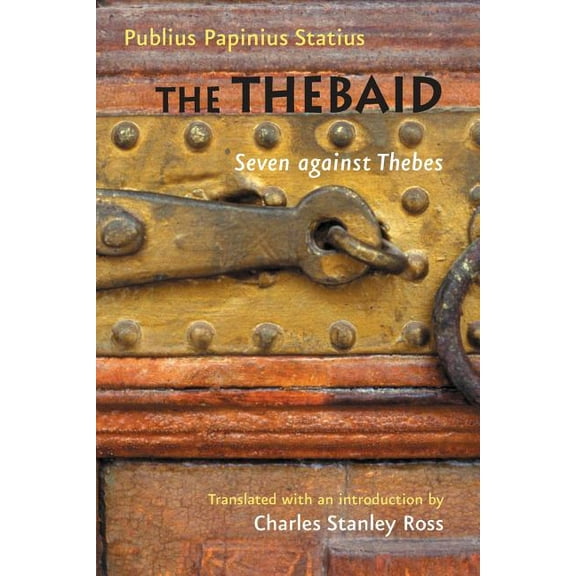 Johns Hopkins New Translations from Antiquity: The Thebaid (Paperback)