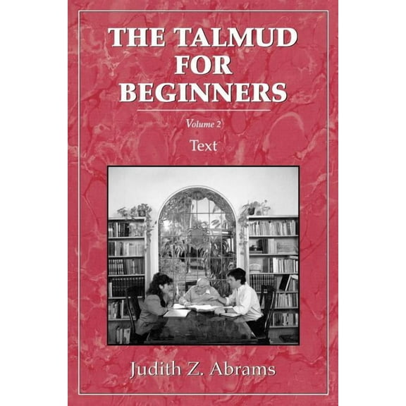 Talmud for Beginners: Text, Vol. 2, (Paperback)
