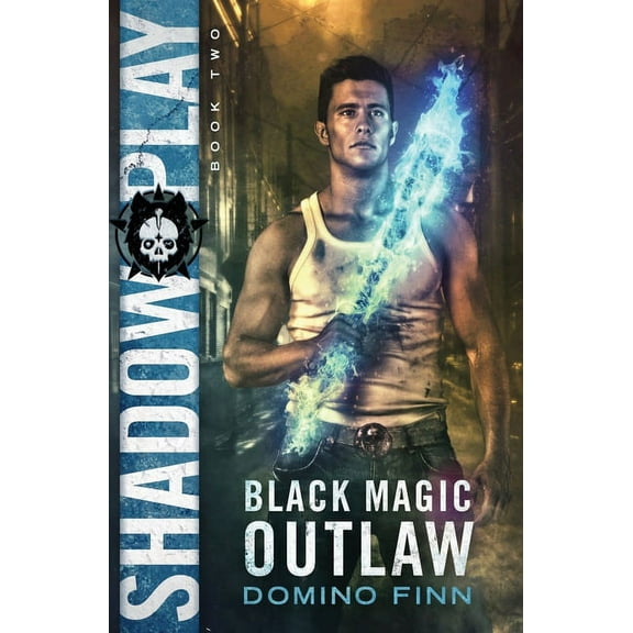 Black Magic Outlaw Shadow Play, Book 2, (Paperback)