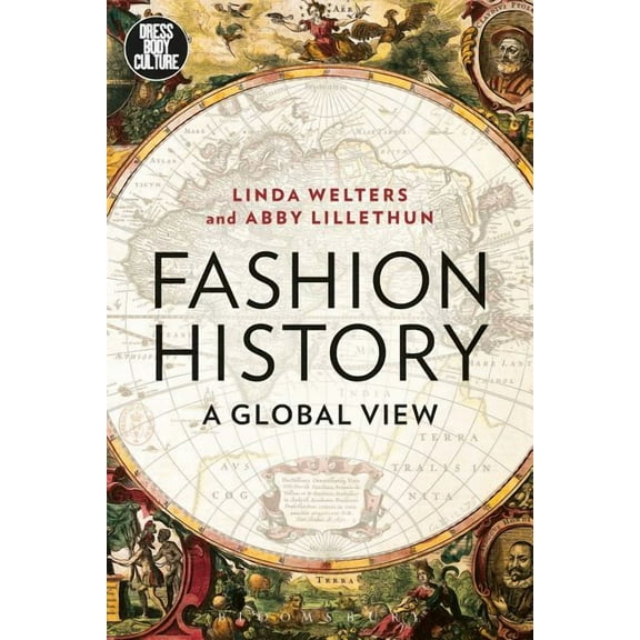 Dress, Body, Culture: Fashion History : A Global View (Hardcover)