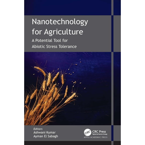 Nanotechnology for Agriculture: A Potential Tool for Abiotic Stress Tolerance, (Hardcover)