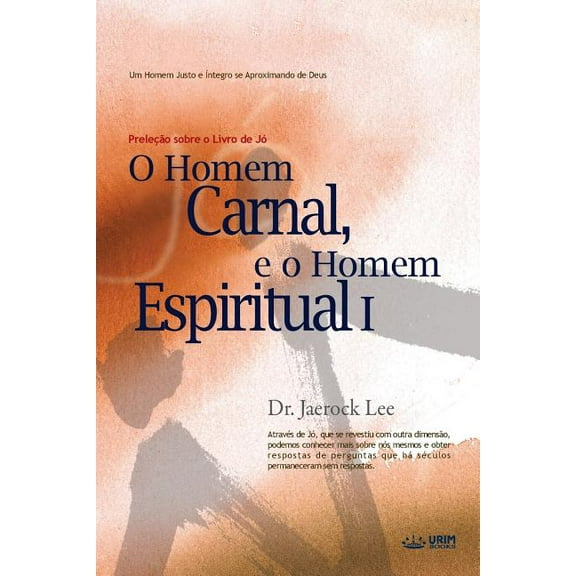 O Homem Carnal e o Homem Espiritual I: Man of Flesh, Man of Spirit Ⅰ(Portuguese), (Paperback)