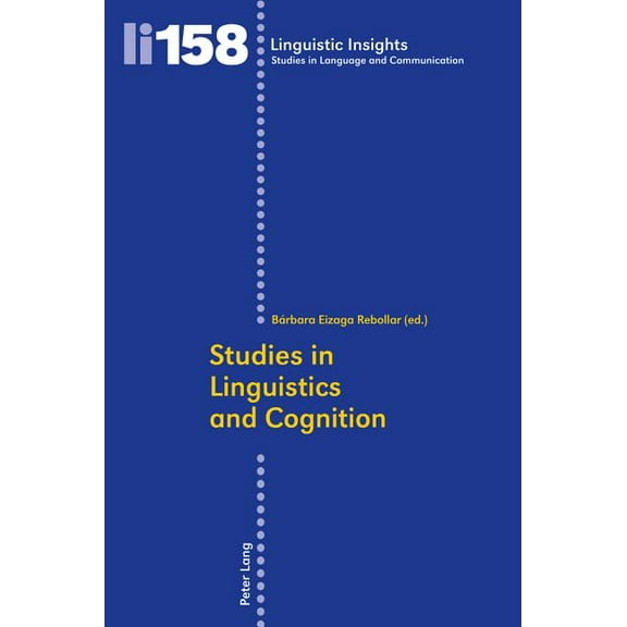 Linguistic Insights Studies in Linguistics and Cognition, Book 158, (Paperback)