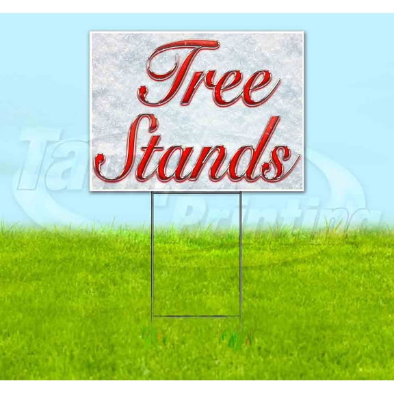 Tree Stands Red & Chrome (18" x 24") Yard Sign, Includes Metal Step Stake