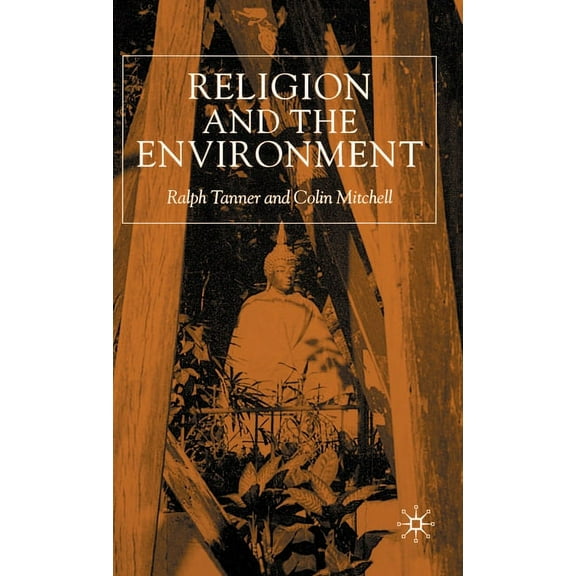 Religion and the Environment, (Hardcover)