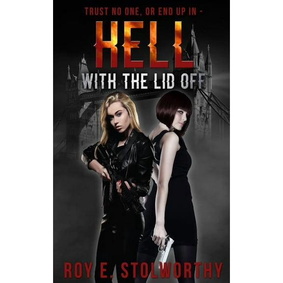 Hell With The Lid Off (Paperback)