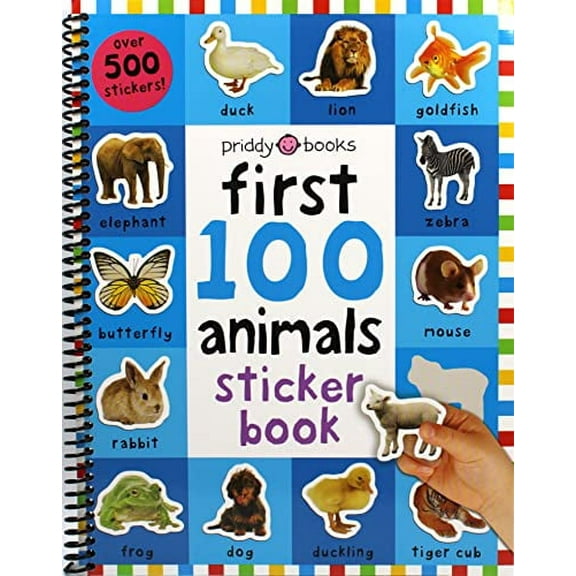 First 100 Animals Sticker Book: Over 500 Stickers (Spiral Bound)