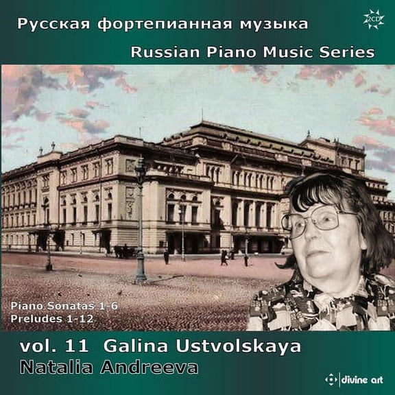 Ustvolskaya / Andreeva,Natalia - Russian Piano Music 11 - Music & Performance - CD