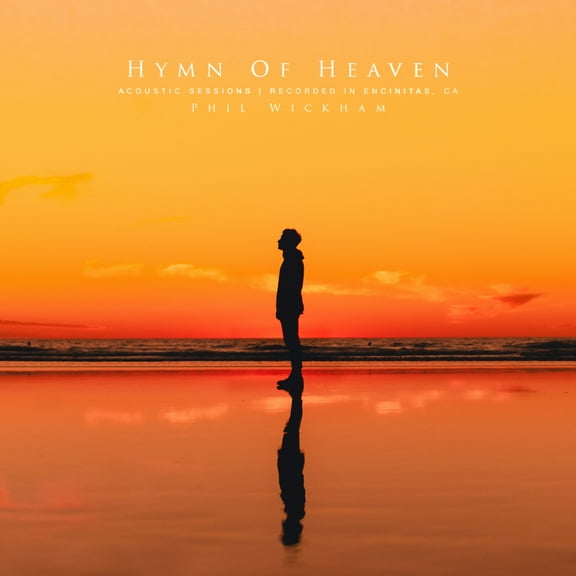 Phil Wickham - Hymn Of Heaven (Acoustic Sessions) - CD