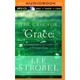 thumbnail image 2 of The Case for Grace : A Journalist Explores the Evidence of Transformed Lives (CD-Audio), 2 of 2