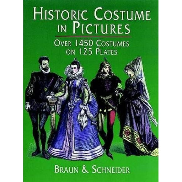 Historic Costume in Pictures (Dover Fashion and Costumes)