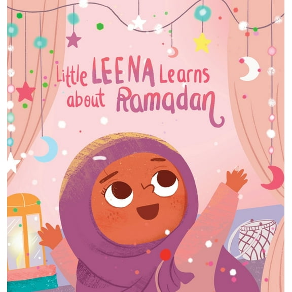 Little Leena Learns About Ramadan, (Hardcover)