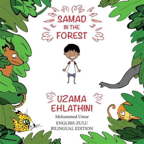 Pre-Owned Samad in the Forest Samad in the Forest: English-Zulu Bilingual Edition, (Paperback)