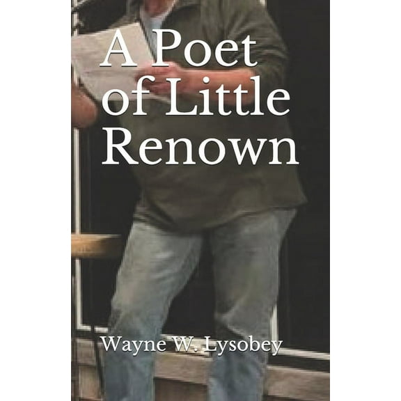 A Poet of Little Renown, (Paperback)