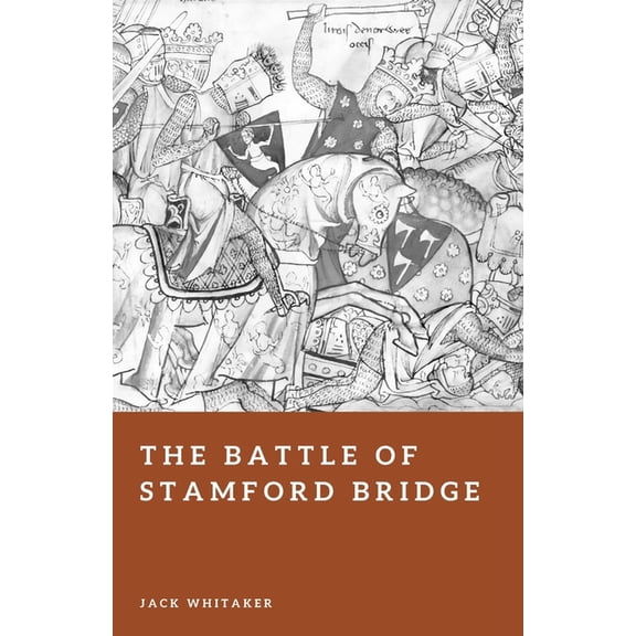 Forgotten Battles The Battle of Stamford Bridge: The Other 1066 Battle That Nearly Changed Everything, (Paperback)