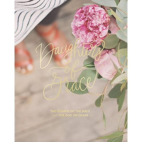 Pre-Owned Daughters of Grace: The Women of the Bible and the God of Grace Paperback