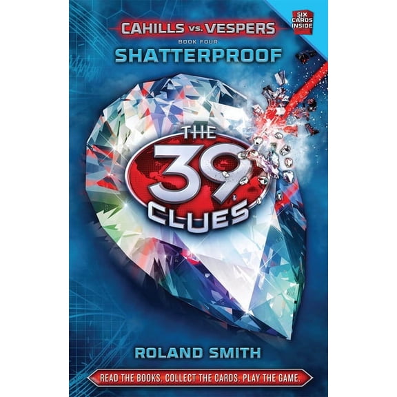 39 Clues: Cahills vs. Vespers: Shatterproof (the 39 Clues: Cahills vs. Vespers, Book 4) (Hardcover)