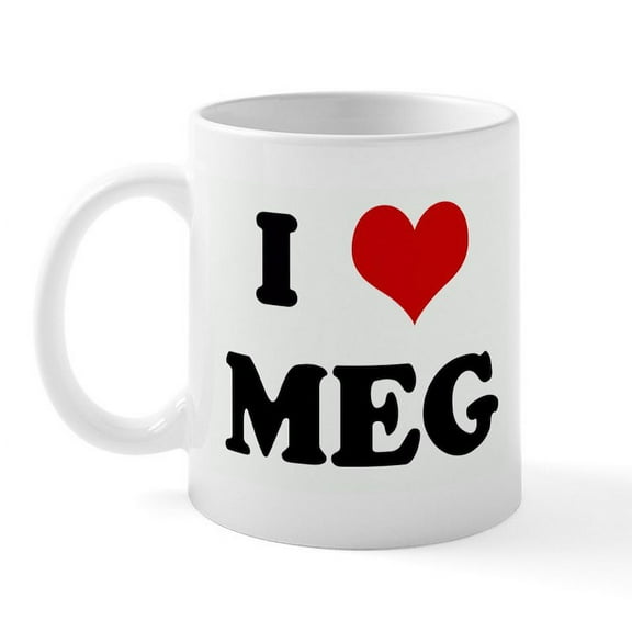 CafePress - I Love MEG Mug - 11 oz Ceramic Mug - Novelty Coffee Tea Cup