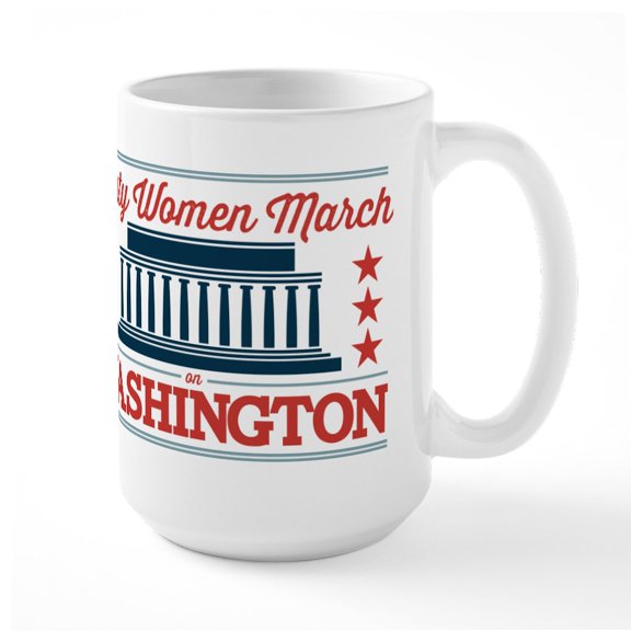 CafePress - Nasty Women March Large Mug - 15 oz Ceramic Large White Novelty Mug