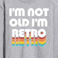 thumbnail image 3 of Instant Message - I'm Not Old I'm Retro - Men's Long Sleeve T-Shirt, 3 of 6