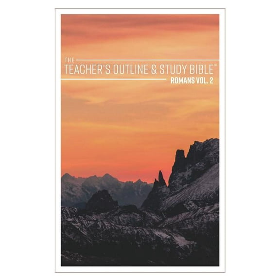 The Teacher's Outline & Study Bible: Romans Vol. 2, (Paperback)