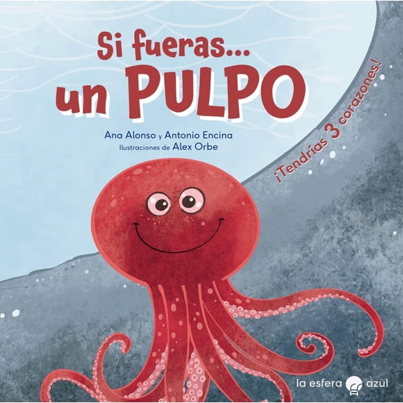 Si fueras... un pulpo / pd.