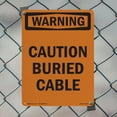 thumbnail image 4 of Caution Buried Cable OSHA WARNING Rigid Plastic Sign 10 Inch x 7 Inch - 5 Pack, 4 of 8