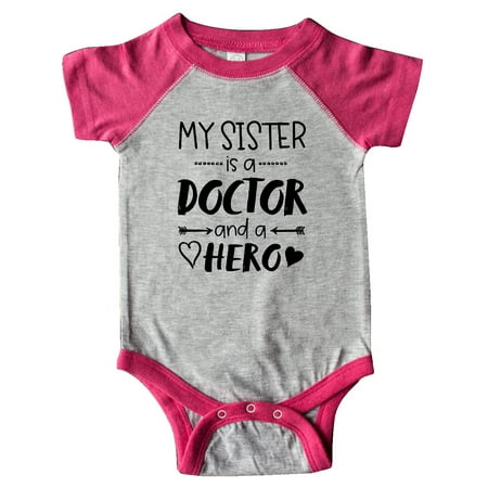 

Inktastic My Sister is a Doctor and a Hero Gift Baby Boy or Baby Girl Bodysuit