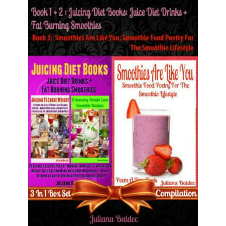 Best Juicing Diet Books: Juice Diet Drinks + Fat Burning Smoothies - (15 Best Fat Burning Foods)