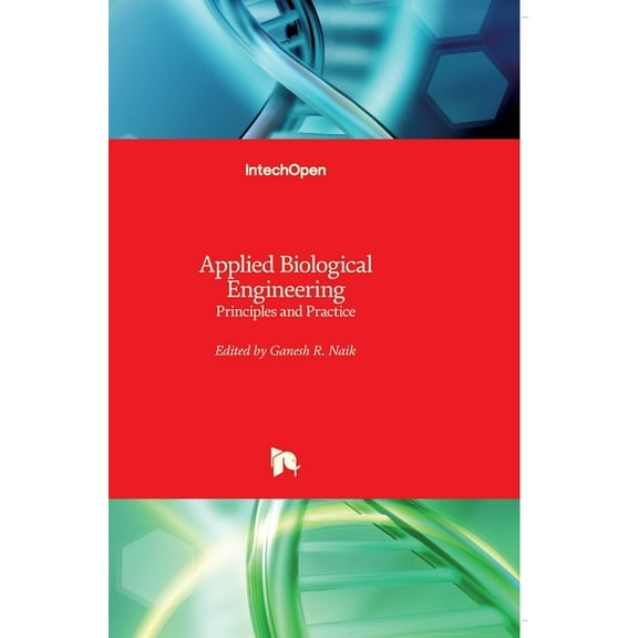 Applied Biological Engineering : Principles and Practice (Hardcover)