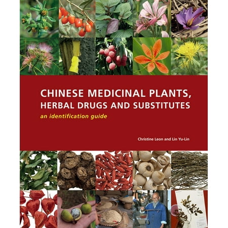 UPC: 9781842463871 | Chinese Medicinal Plants  Herbal Drugs and Substitutes : An Identification Guide (Hardcover)