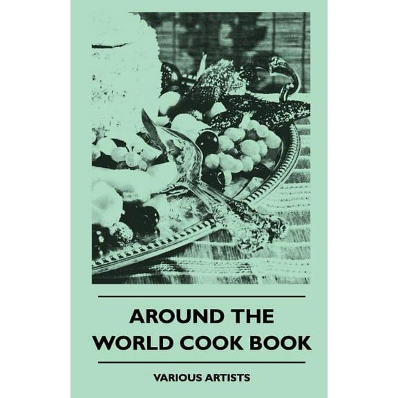 Around The World Cook Book (Paperback)