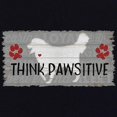 thumbnail image 3 of Tee Hunt Think Pawsitive Women's T-Shirt Dog Rescue Breed Retriever Pet Friend Shirt, 3 of 5