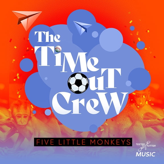 Time-Out Crew - Five Little Monkeys - Kids & Family - CD